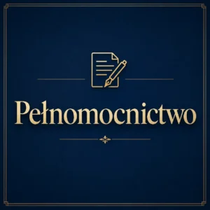 pełnomocnictwo notarialne lublin